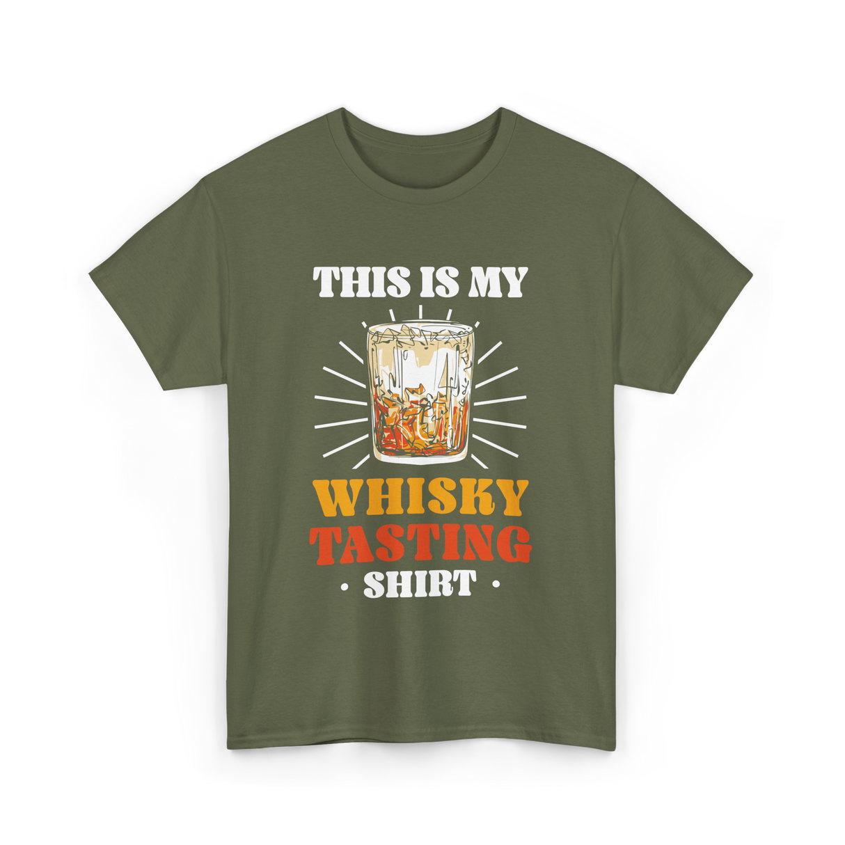 This Is My Whisky Tasting T-Shirt - Military Green