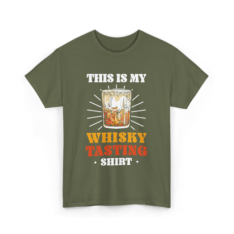 This Is My Whisky Tasting T-Shirt - Military Green