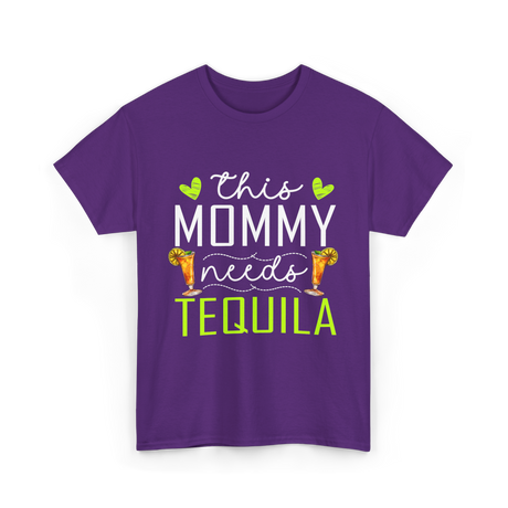 This Mommy Needs Tequila T-Shirt - Purple