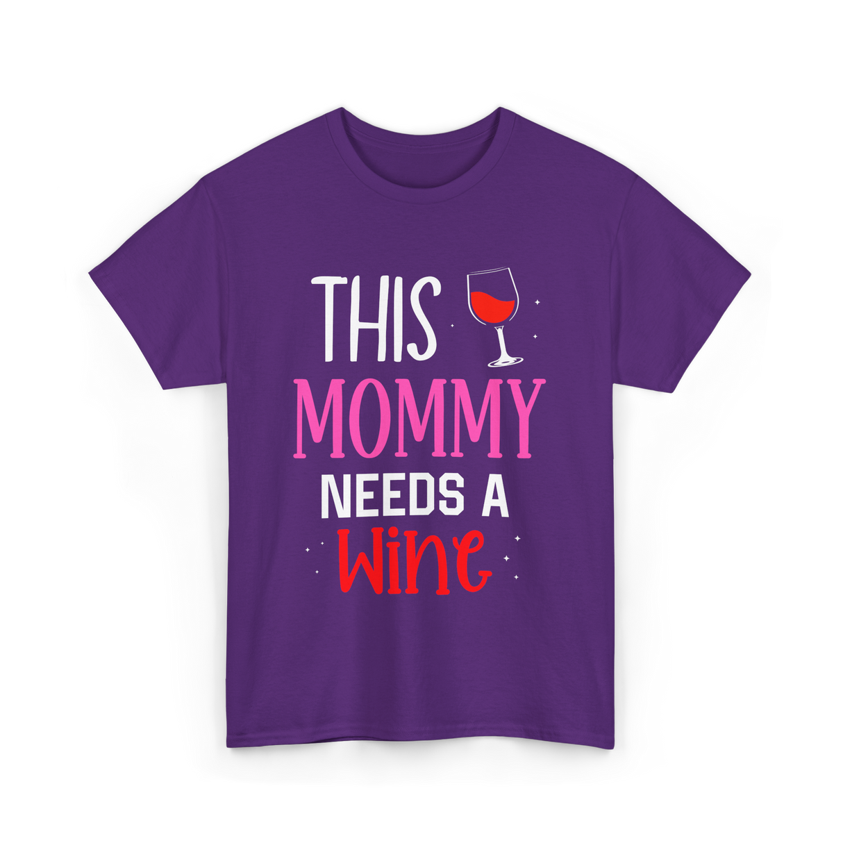 This Mommy Needs Wine Drink T-Shirt - Purple