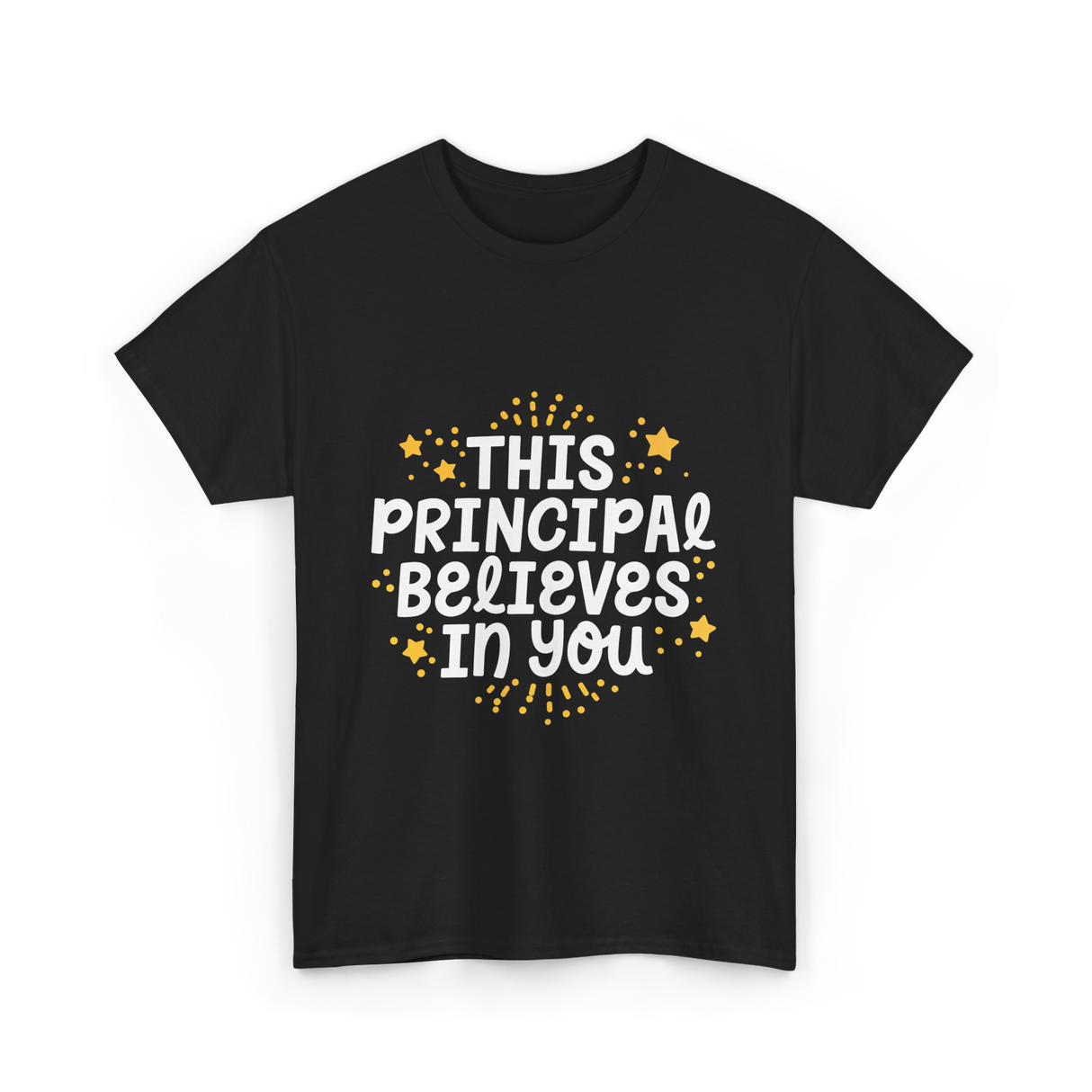 This Principal Believes Motivation T-Shirt - Black