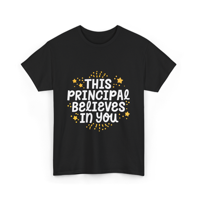 This Principal Believes Motivation T-Shirt - Black