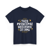 This Principal Believes Motivation T-Shirt - Navy