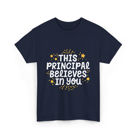 This Principal Believes Motivation T-Shirt - Navy