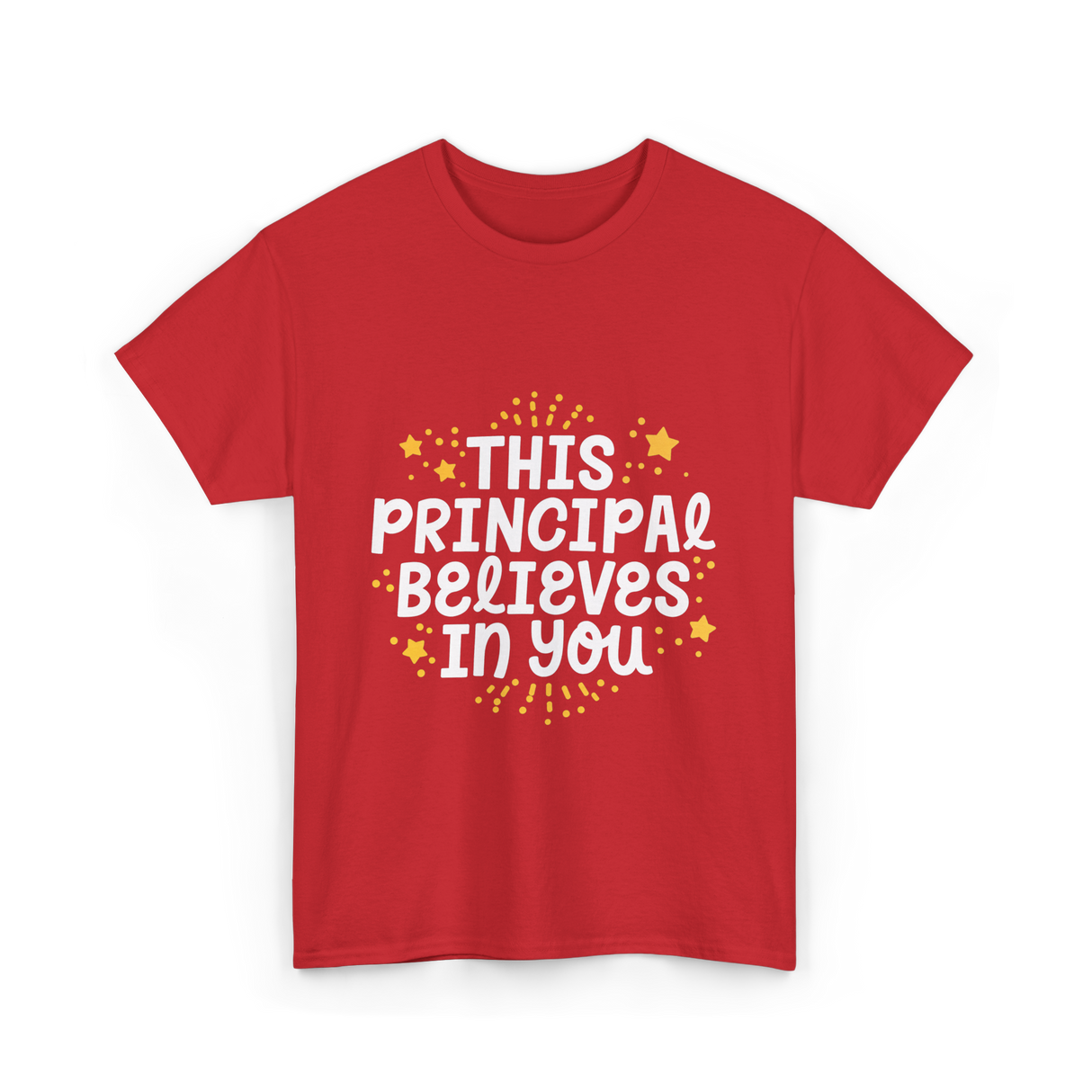 This Principal Believes Motivation T-Shirt - Red