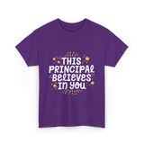 This Principal Believes Motivation T-Shirt - Purple