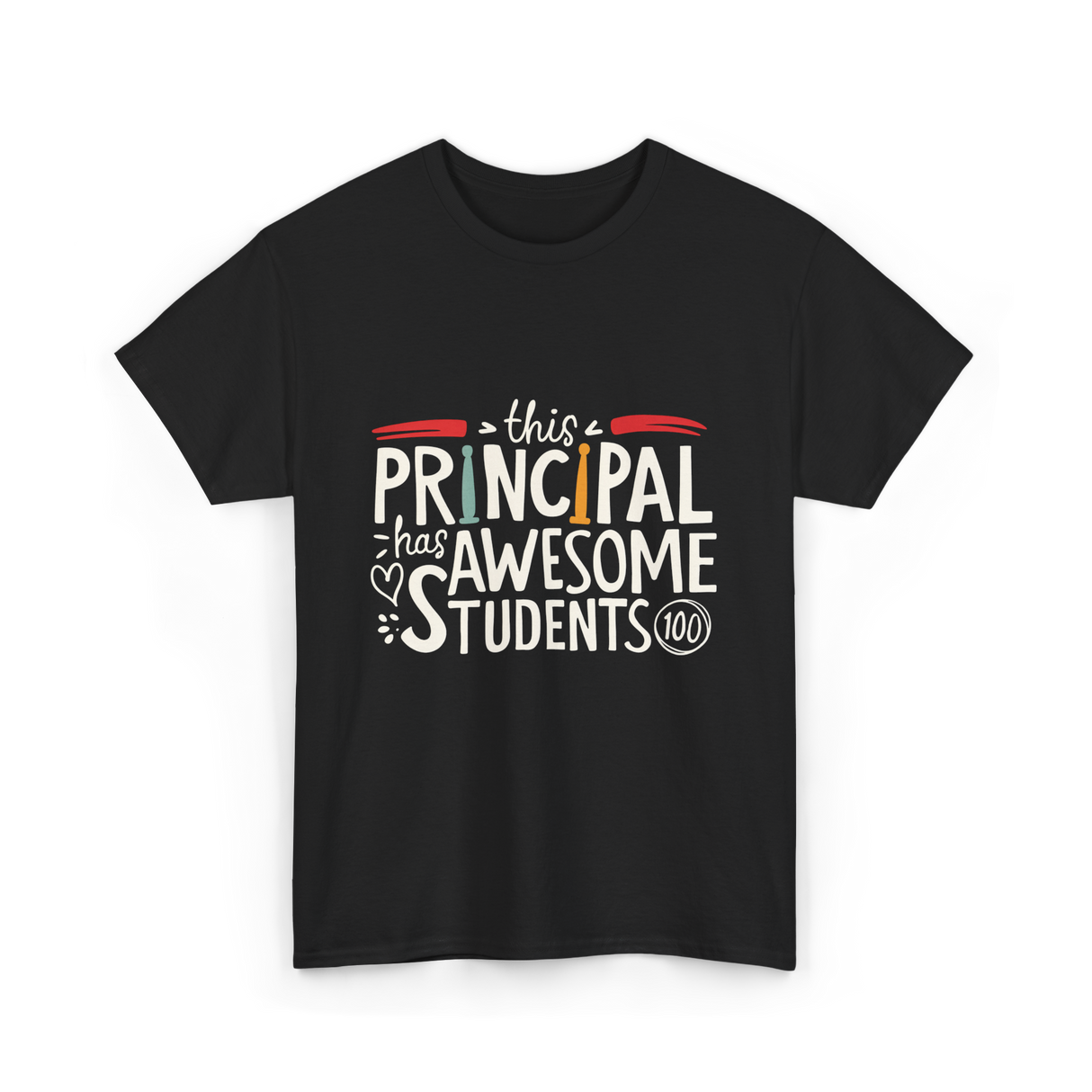 This Principal Has Awesome Students T-Shirt - Black