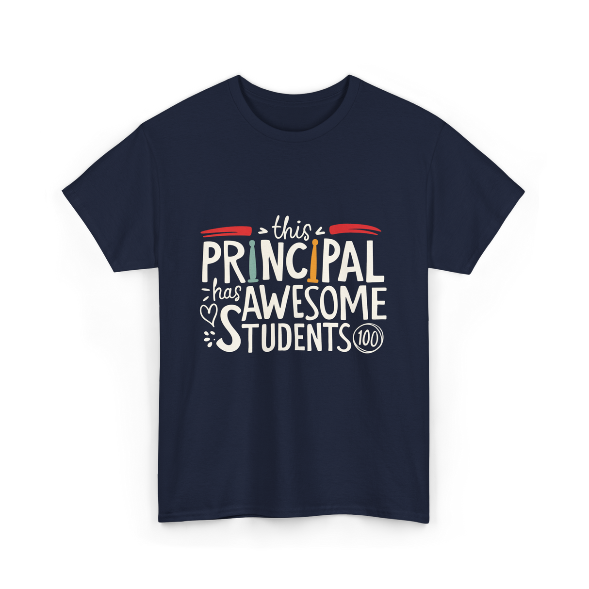 This Principal Has Awesome Students T-Shirt - Navy