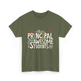 This Principal Has Awesome Students T-Shirt - Military Green