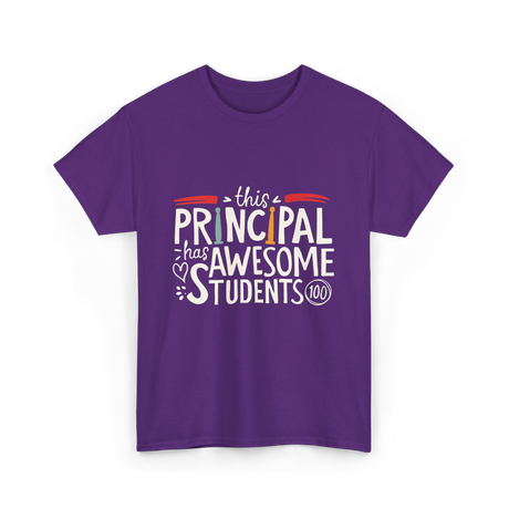 This Principal Has Awesome Students T-Shirt - Purple