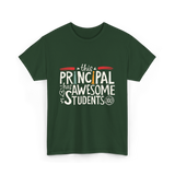 This Principal Has Awesome Students T-Shirt - Forest Green