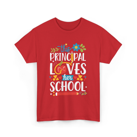 This Principal Loves School Appreciation T-Shirt - Red