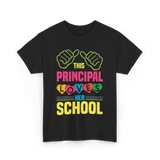 This Principal Loves School Principal T-Shirt - Black