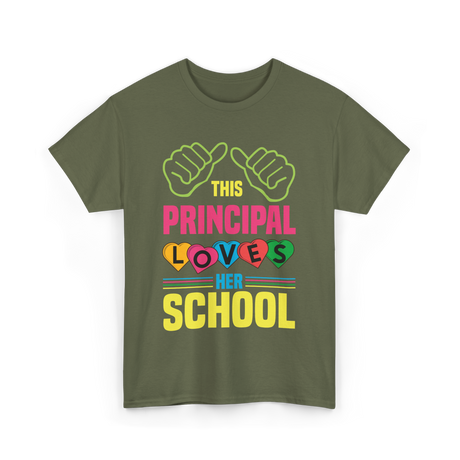 This Principal Loves School Principal T-Shirt - Military Green