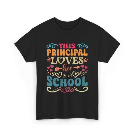 This Principal Loves School Principals T-Shirt - Black