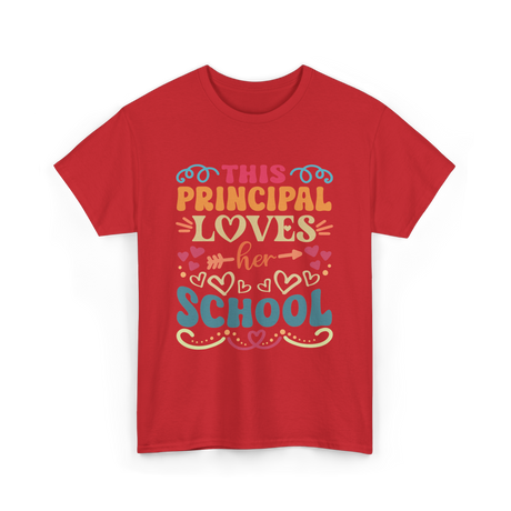 This Principal Loves School Principals T-Shirt - Red