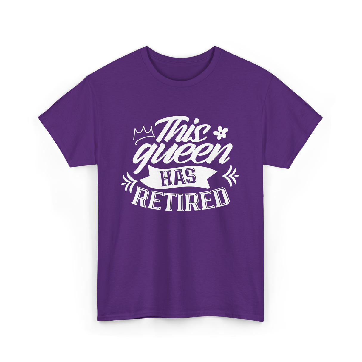 This Queen Has Retired Retirement T-Shirt - Purple