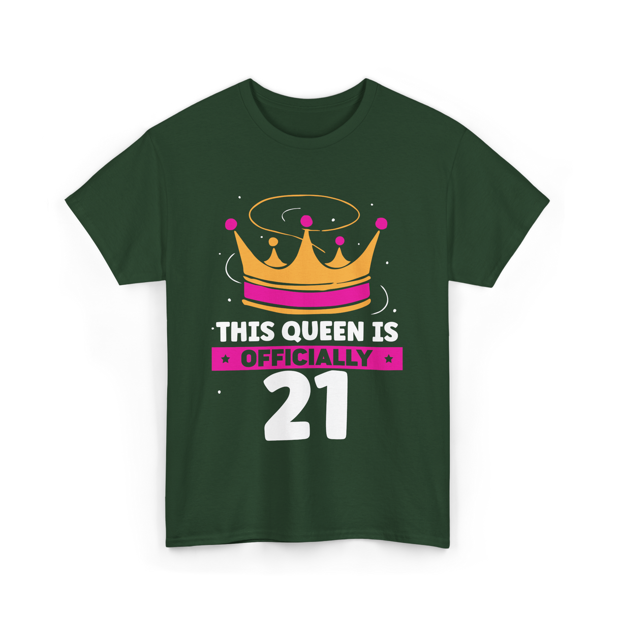 This Queen Is Birthday Celebration T-Shirt - Forest Green