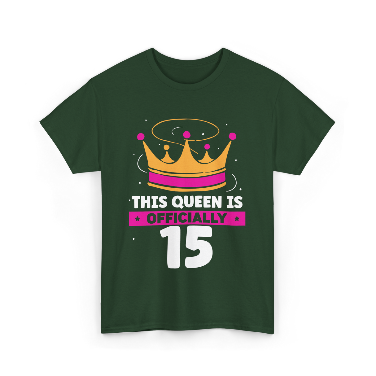 This Queen Is Birthday Celebration T-Shirt - Forest Green