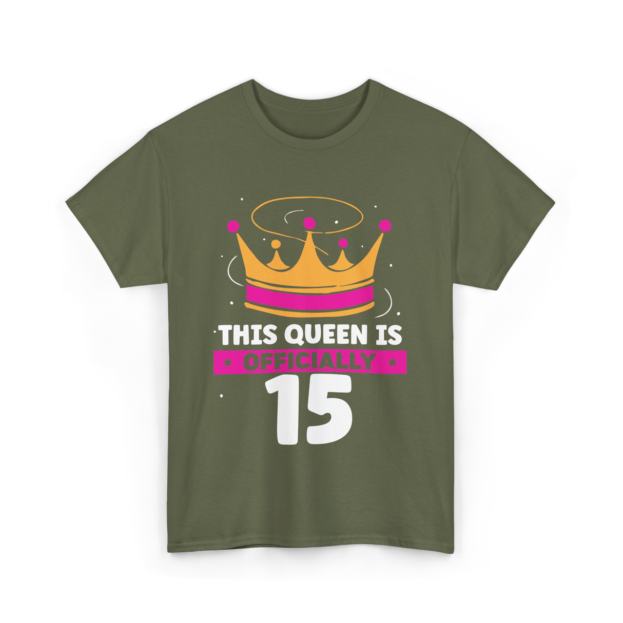 This Queen Is Birthday Celebration T-Shirt - Military Green