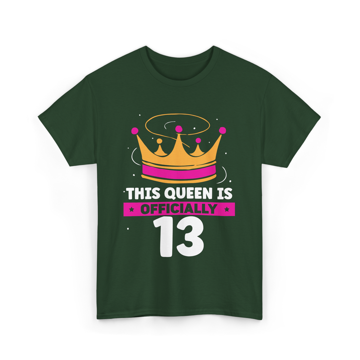 This Queen Is Birthday Princess T-Shirt - Forest Green