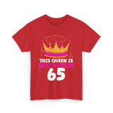 This Queen Is Crown Birthday T-Shirt - Red