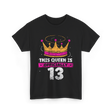 This Queen Is Officially 13 Birthday T-Shirt - Black