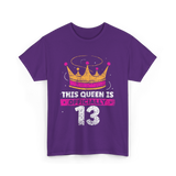 This Queen Is Officially 13 Birthday T-Shirt - Purple