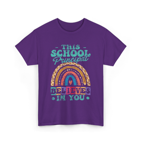 This School Principal Believes T-Shirt - Purple