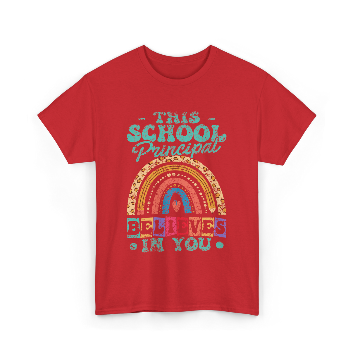 This School Principal Believes T-Shirt - Red