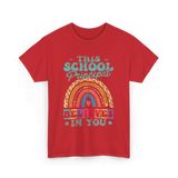 This School Principal Believes T-Shirt - Red