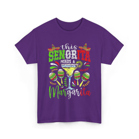 This Senorita Needs A Margarita T-Shirt - Purple