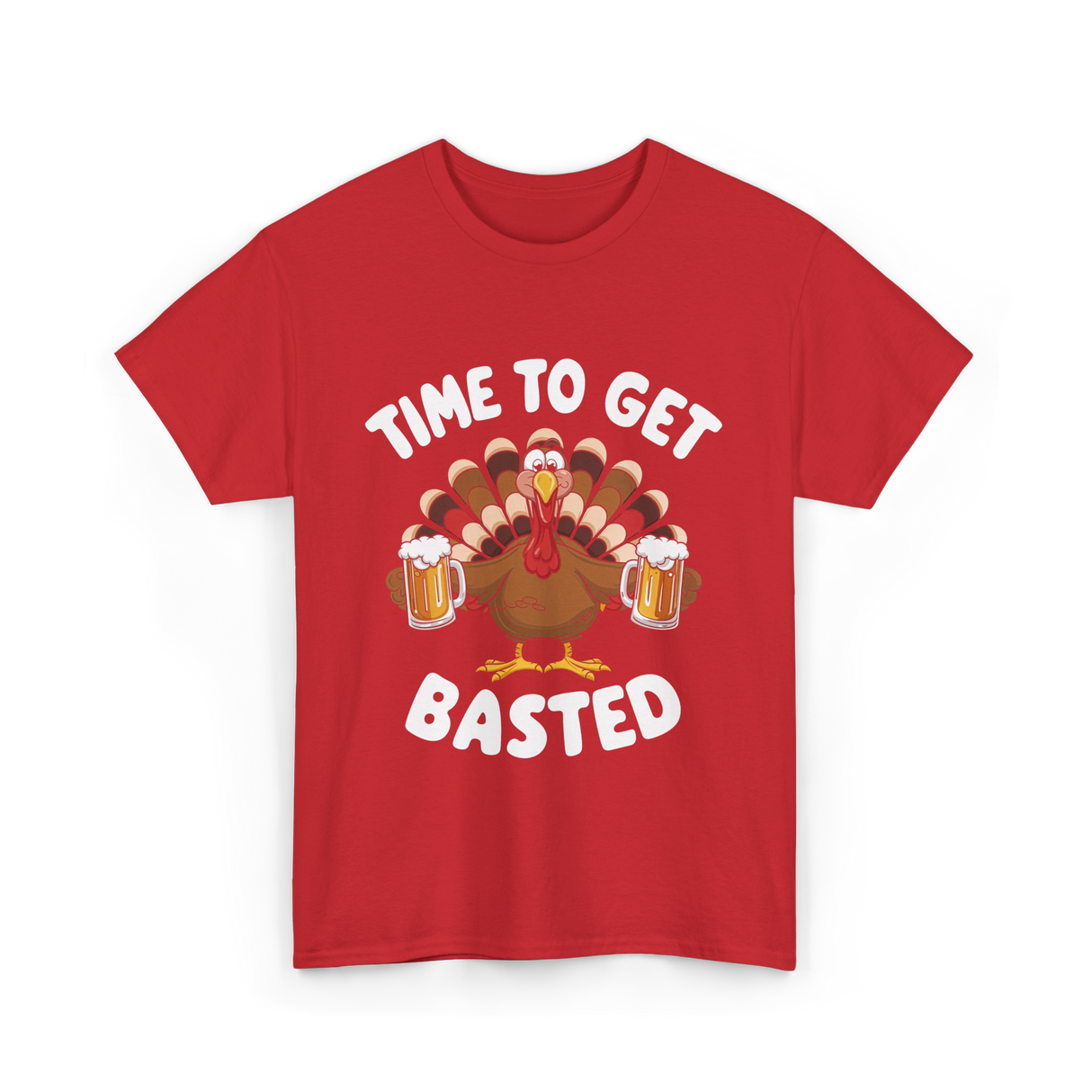 Time To Get Basted Thanksgiving Turkey T-Shirt - Red