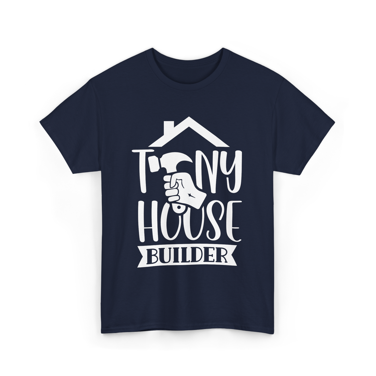 Tiny House Builder Tiny House Building T-Shirt - Navy