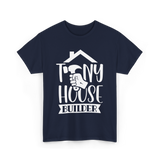 Tiny House Builder Tiny House Building T-Shirt - Navy