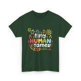 Tiny Human Tamer Caregiver T-Shirt - Forest Green