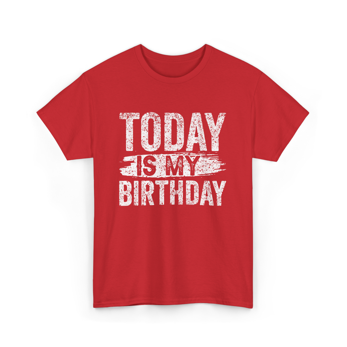 Today Is My Birthday Celebration T-Shirt - Red