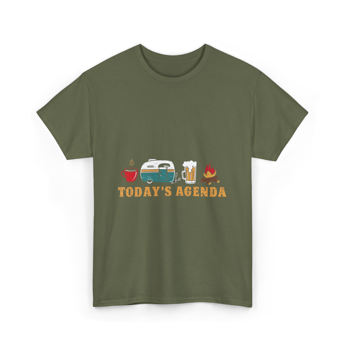 Today's Agenda RV Camping T-Shirt - Military Green