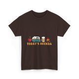 Today's Agenda RV Camping T-Shirt - Dark Chocolate