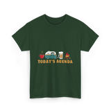 Today's Agenda RV Camping T-Shirt - Forest Green