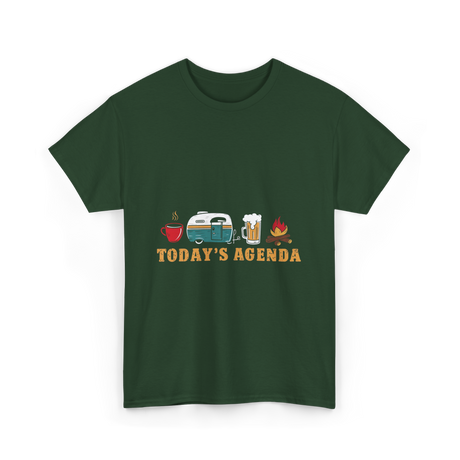 Today's Agenda RV Camping T-Shirt - Forest Green