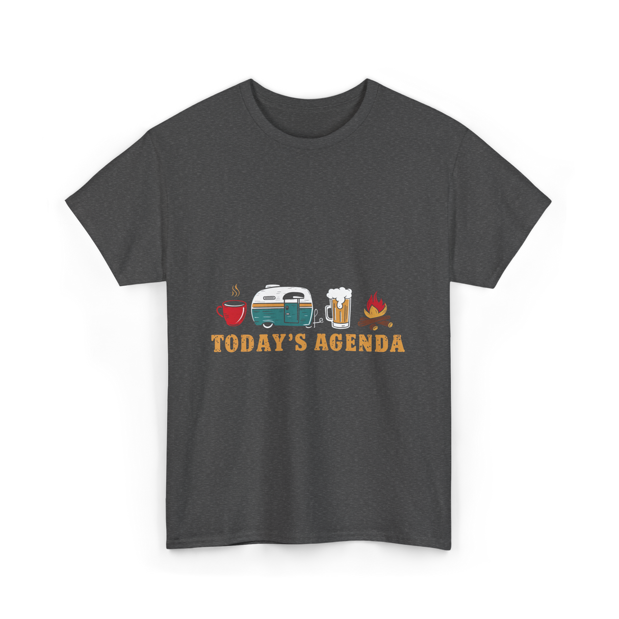 Today's Agenda RV Camping T-Shirt - Dark Heather