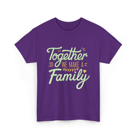 Together A Family T-Shirt - Purple