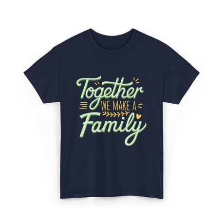 Together A Family T-Shirt - Navy