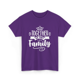 Together A Family T-Shirt - Purple