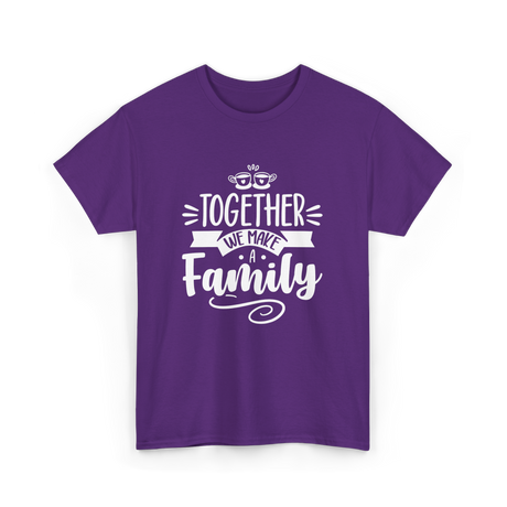 Together A Family T-Shirt - Purple