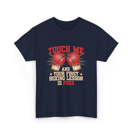 Touch Me Boxing Lesson Free T-Shirt - Navy