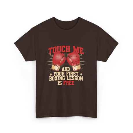 Touch Me Boxing Lesson Free T-Shirt - Dark Chocolate