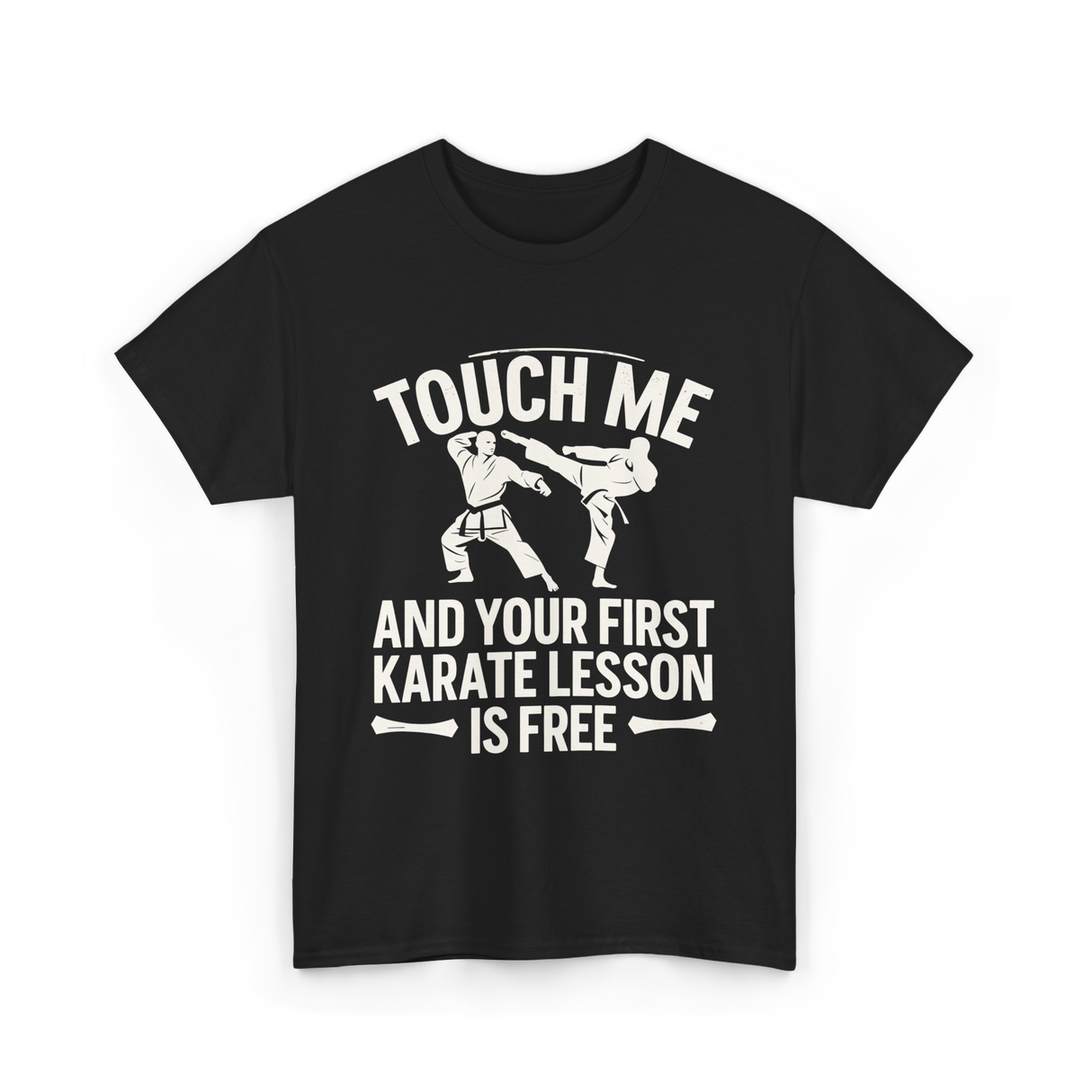 Touch Me Karate Lesson Martial Arts T-Shirt - Black