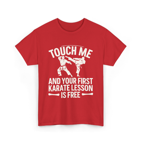 Touch Me Karate Lesson Martial Arts T-Shirt - Red